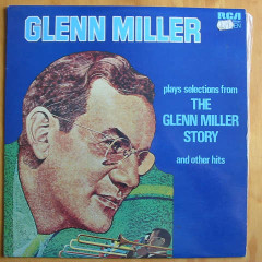 Miller, Glenn - Glenn Miller Plays Selections From 