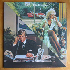 10cc - How Dare You