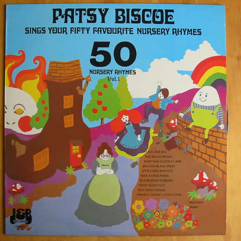 Biscoe, Patsy - Patsy Biscoe Sings Your Fifty Favourite Nursery Rhymes. Vol. 1