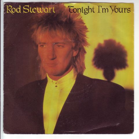 (image for) Stewart, Rod - Tonight I'm Yours / Sonny