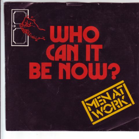 (image for) Men At Work - Who Can It Be Now / Anyone For Tennis