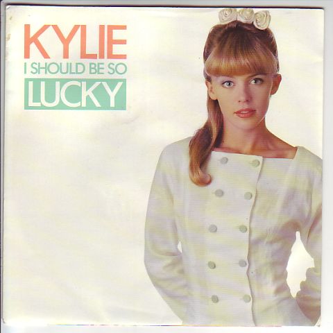 (image for) Minogue, Kylie - I Should Be So Lucky / (instrumental)