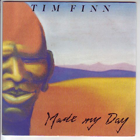 (image for) Finn, Tim - Made My Day / Another Chance