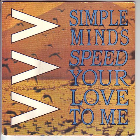 (image for) Simple Minds - Speed Your Love to Me / Bass Line