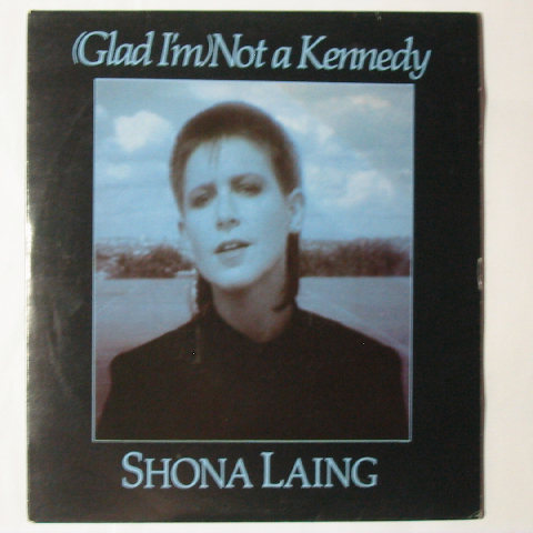 (image for) Laing, Shona - (Glad I'm) Not a Kennedy / Resurrection
