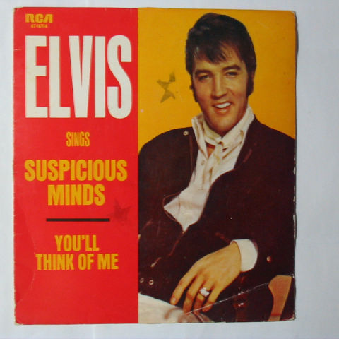 (image for) Presley, Elvis - Suspicious Minds / You'll Think of Me