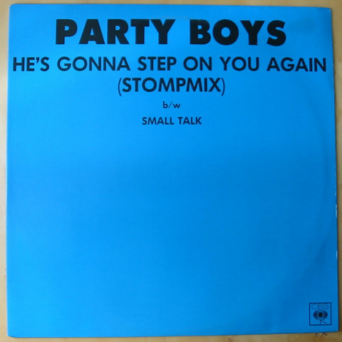 (image for) Pary Boys - He's Gonna Step On You Again / Small Talk