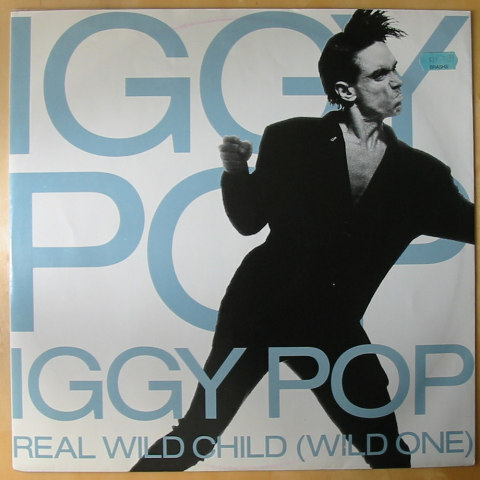 (image for) Pop, Iggy - Real Wild Child (Wild One)