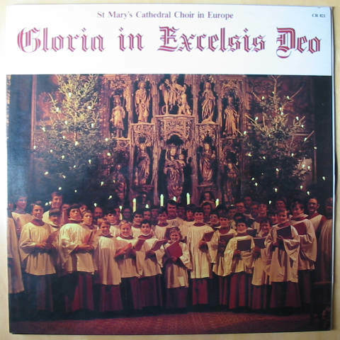 (image for) Russell, David (Director) Choir of St. Mary's Cathedral, Sydney - Gloria in Excelsis Deo