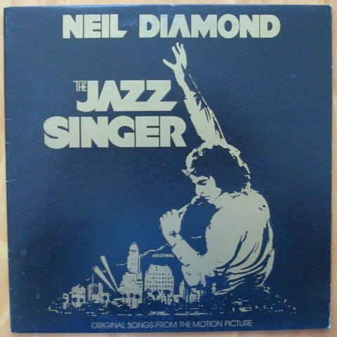 (image for) Jazz Singer, The. Original Songs from the Motion Picture - Neil Diamond