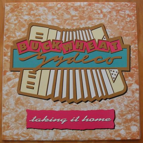 (image for) Buckwheat Zydeco - Taking It Home