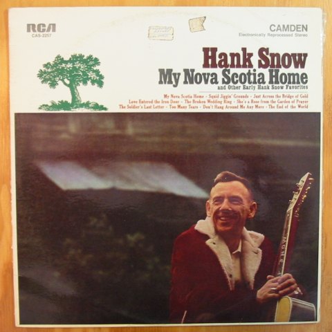 (image for) Snow, Hank - My Nova Scotia Home, and Other Early Hank Snow Favourites