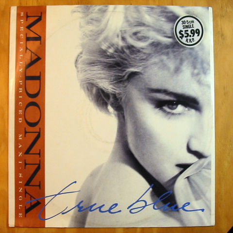 (image for) Madonna - True Blue / Aint No Big Deal