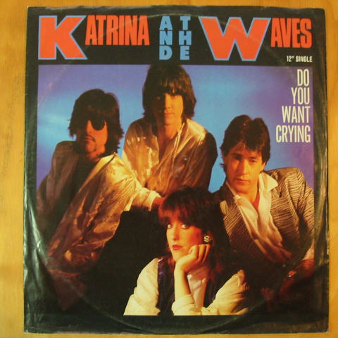(image for) Katrina and the Waves - Do You Want Crying