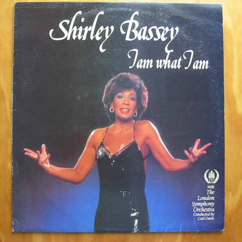 (image for) I Am What I Am - Shirley Bassey with The London Symphony Orchestra