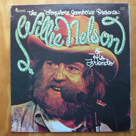 (image for) Nelson, Willie & His Friends - The Longhorn Jamboree Presents