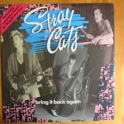 (image for) Stray Cats - Bring It Back Again