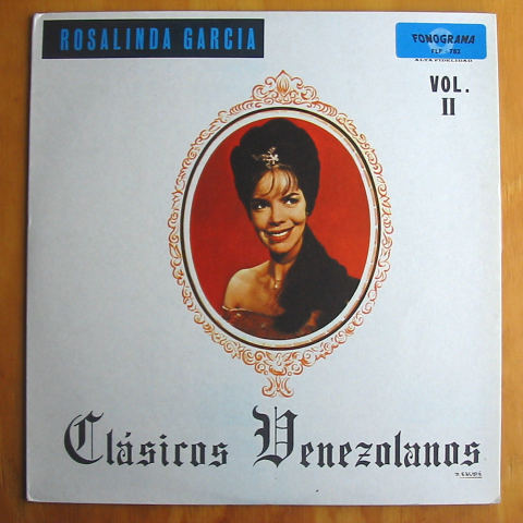 (image for) Garcia, Rosalinda - Clasicos Venezolanos Volumen II