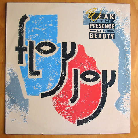 (image for) Floy Joy - Weak In The Presence Of Beauty / You And Me