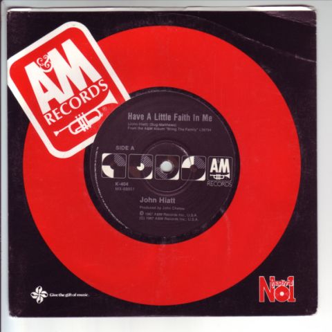 (image for) Hiatt, John - Have A Little Faith In Me
