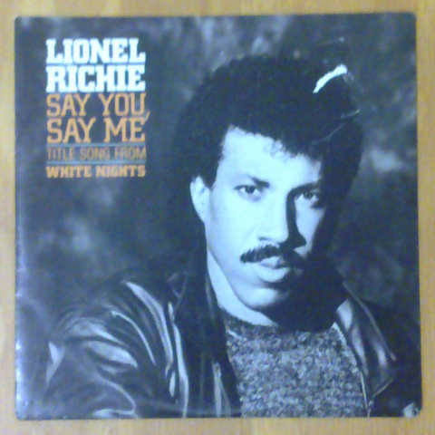 (image for) Richie, Lionel - Say You, Say Me / Can't Slow Down