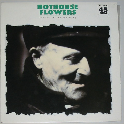 (image for) Hothouse Flowers - Easier in the Morning