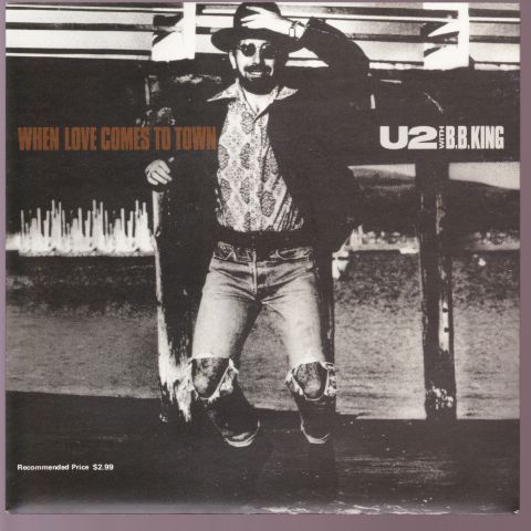 (image for) U2 with B.B. King - When Love Comes To Town / Dancing Barefoot