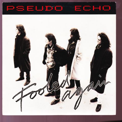 (image for) Pseudo Echo - Fooled Again / Take On The World